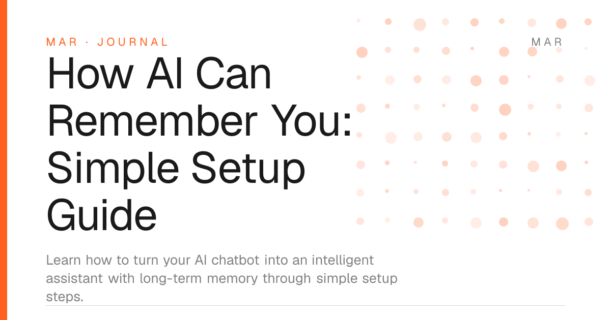 How AI Can Remember You: Simple Setup Guide