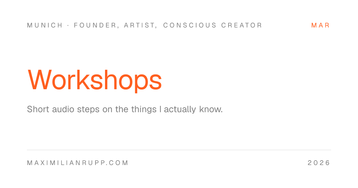 Workshops — Maximilian Alexander Rupp | MAR